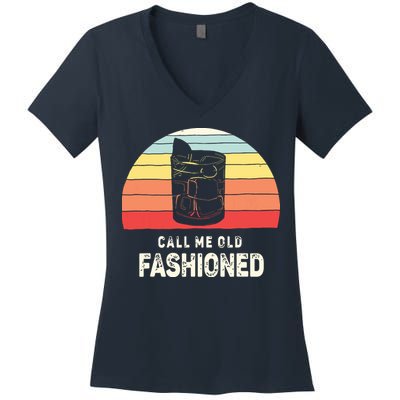 Vintage Retro Call Me Old Fashioned Whiskey Lover Women's V-Neck T-Shirt
