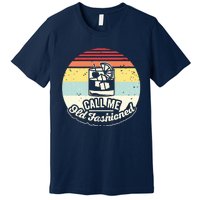 Vintage Retro Call Me Old Fashioned Whiskey Premium T-Shirt