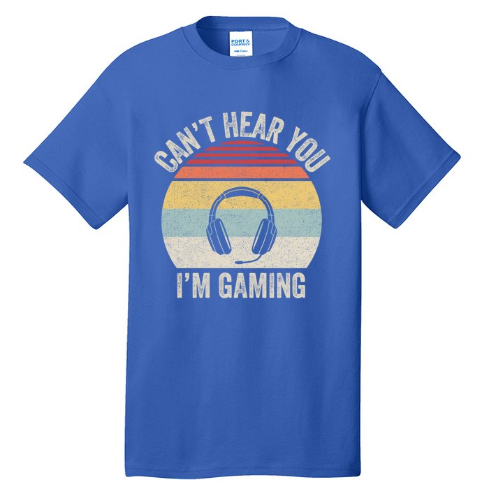 Vintage Retro Can't Hear You I'm Gaming Funny Gamer Headset Cute Gift Tall T-Shirt