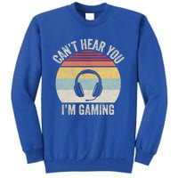 Vintage Retro Can't Hear You I'm Gaming Funny Gamer Headset Cute Gift Tall Sweatshirt