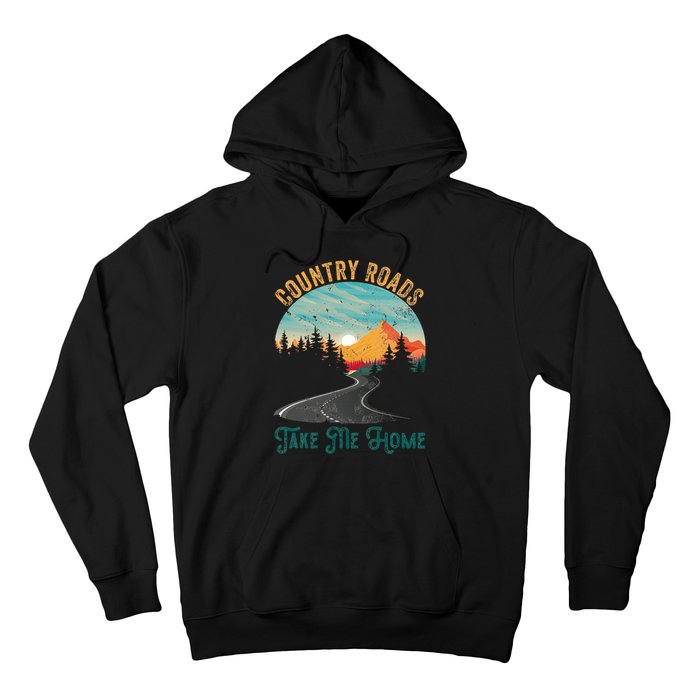 Vintage Retro Country Roads Take Me My Home Hoodie