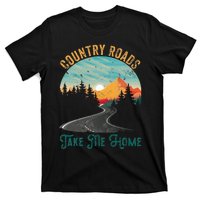 Vintage Retro Country Roads Take Me My Home T-Shirt