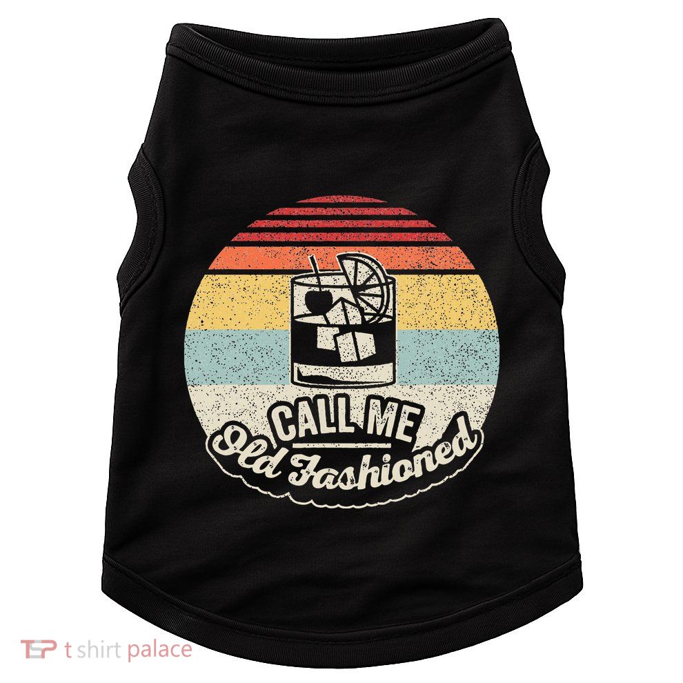 Vintage Retro Call Me Old Fashioned Whiskey Doggie Tank