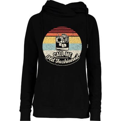 Vintage Retro Call Me Old Fashioned Whiskey Womens Funnel Neck Pullover Hood
