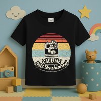 Vintage Retro Call Me Old Fashioned Whiskey Toddler T-Shirt
