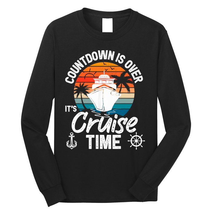 Vintage Retro Countdown Is Over It's Cruise Time Long Sleeve Shirt