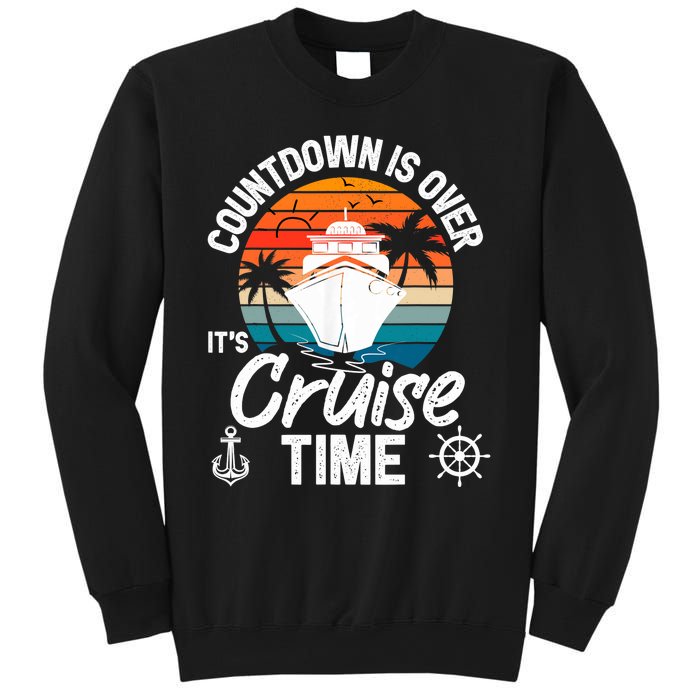 Vintage Retro Countdown Is Over It's Cruise Time Sweatshirt