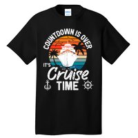 Vintage Retro Countdown Is Over It's Cruise Time Tall T-Shirt