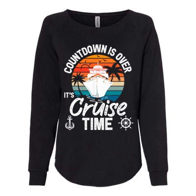 Vintage Retro Countdown Is Over It's Cruise Time Womens California Wash Sweatshirt