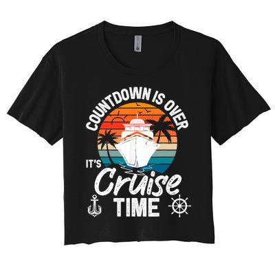 Vintage Retro Countdown Is Over It's Cruise Time Women's Crop Top Tee