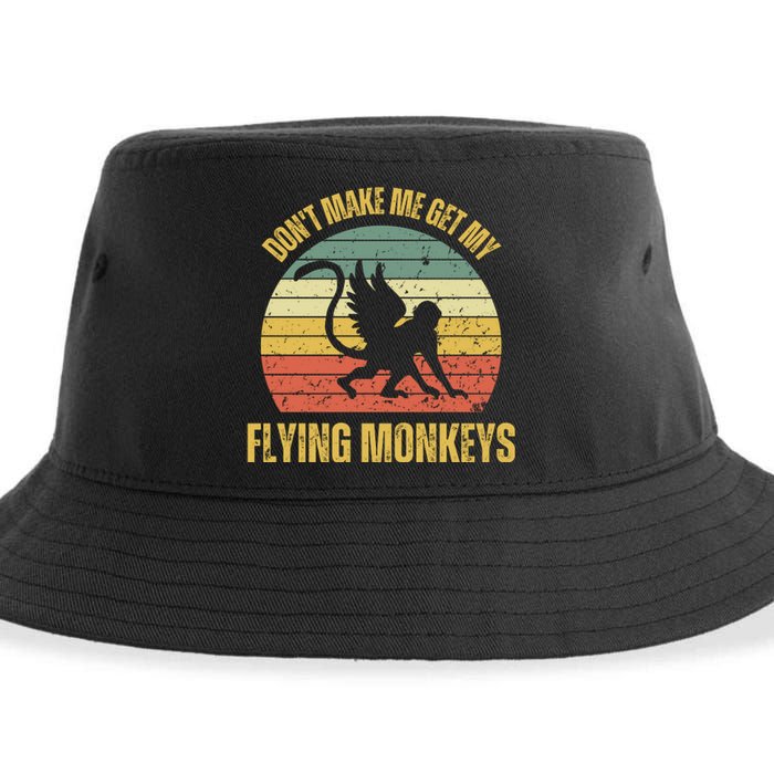 Vintage Retro DonT Make Me Get My Flying Monkeys Sustainable Bucket Hat