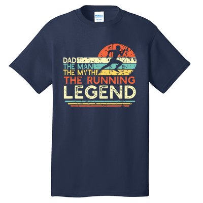 Vintage Running Dad The Man The Myth The Legend Runner Gift Tall T-Shirt