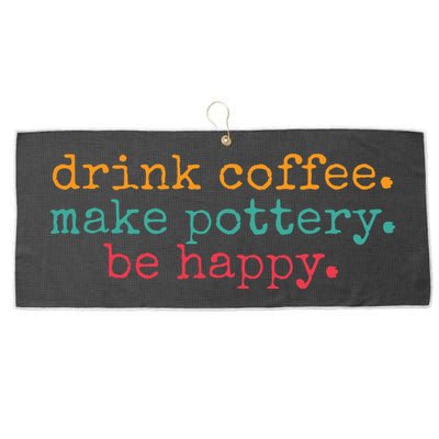 Vintage Retro Drink Coffee Make Pottery Be Happy Funny Large Microfiber Waffle Golf Towel