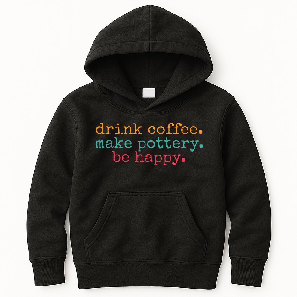 Vintage Retro Drink Coffee Make Pottery Be Happy Funny Kids Hoodie