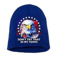 Vintage Retro Dont Try That In My Town Americana Eagle USA Short Acrylic Beanie