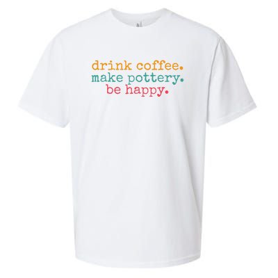 Vintage Retro Drink Coffee Make Pottery Be Happy Funny Sueded Cloud Jersey T-Shirt