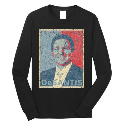 Vote Ron DeSantis For Republican President 2024 Hope Poster Long Sleeve Shirt