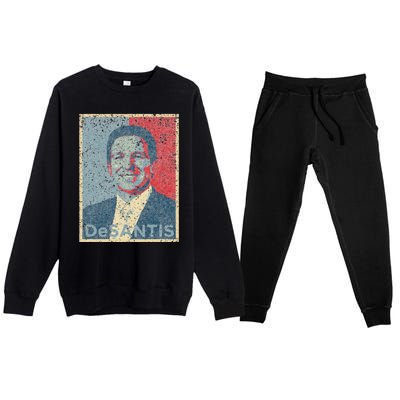 Vote Ron DeSantis For Republican President 2024 Hope Poster Premium Crewneck Sweatsuit Set