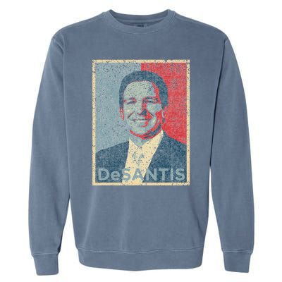 Vote Ron DeSantis For Republican President 2024 Hope Poster Garment-Dyed Sweatshirt