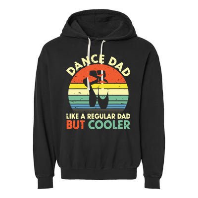 Vintage Retro Dance Dad Like A Regular Dad But Cooler Daddy Garment-Dyed Fleece Hoodie