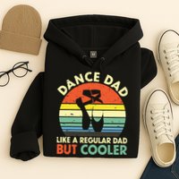 Vintage Retro Dance Dad Like A Regular Dad But Cooler Daddy Hoodie