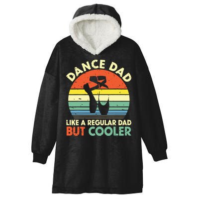 Vintage Retro Dance Dad Like A Regular Dad But Cooler Daddy Hooded Wearable Blanket