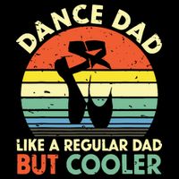 Vintage Retro Dance Dad Like A Regular Dad But Cooler Daddy Button