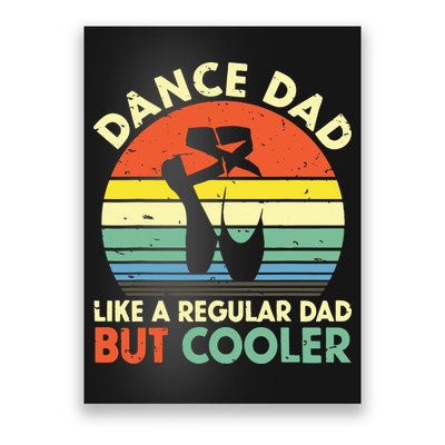 Vintage Retro Dance Dad Like A Regular Dad But Cooler Daddy Poster