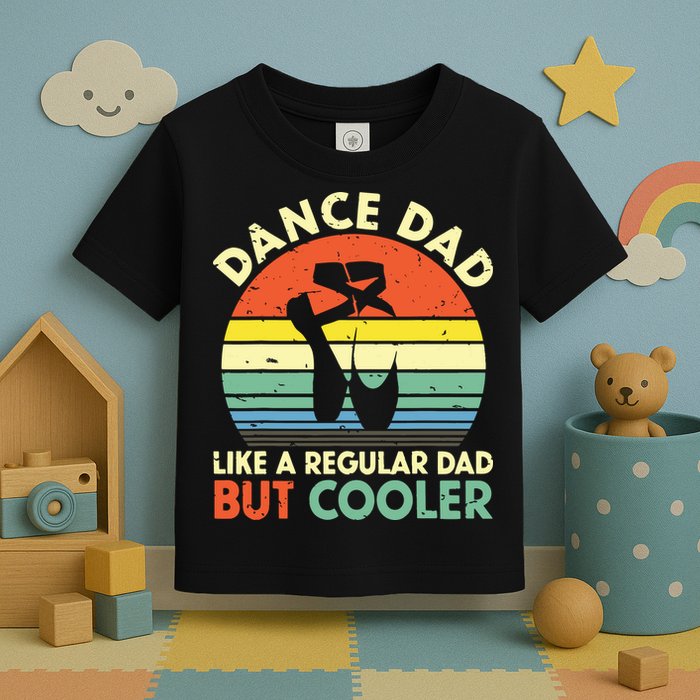 Vintage Retro Dance Dad Like A Regular Dad But Cooler Daddy Toddler T-Shirt