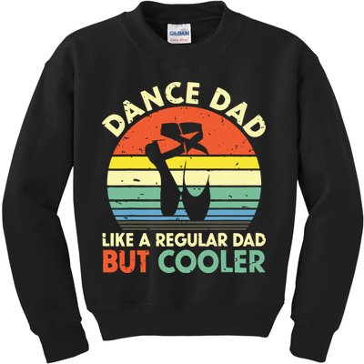 Vintage Retro Dance Dad Like A Regular Dad But Cooler Daddy Kids Sweatshirt