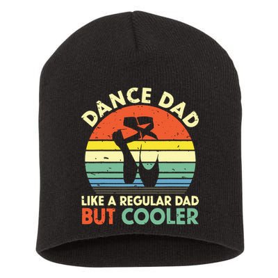 Vintage Retro Dance Dad Like A Regular Dad But Cooler Daddy Short Acrylic Beanie