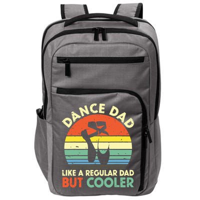 Vintage Retro Dance Dad Like A Regular Dad But Cooler Daddy Impact Tech Backpack