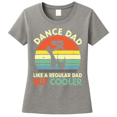 Vintage Retro Dance Dad Like A Regular Dad But Cooler Daddy Womens T-Shirt