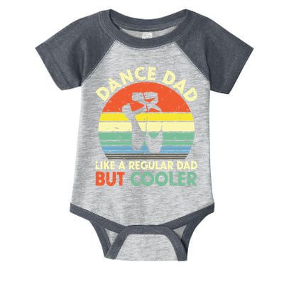 Vintage Retro Dance Dad Like A Regular Dad But Cooler Daddy Infant Baby Jersey Bodysuit