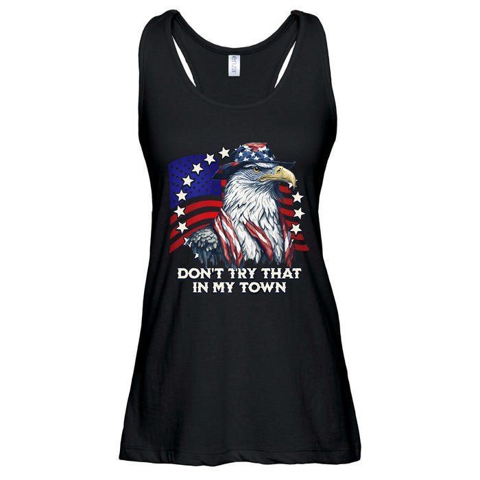 Vintage Retro Dont Try That In My Town American Eagle USA Ladies Essential Flowy Tank