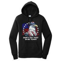 Vintage Retro Dont Try That In My Town American Eagle USA Women's Pullover Hoodie