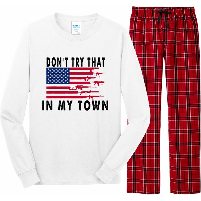 Vintage Retro Dont Try That In My Town American Flag Long Sleeve Pajama Set