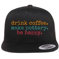 Vintage Retro Drink Coffee Make Pottery Be Happy Funny Flat Bill Trucker Hat