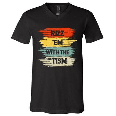 Vintage Rizz Em With The Tism Saying Autism Autistic V-Neck T-Shirt