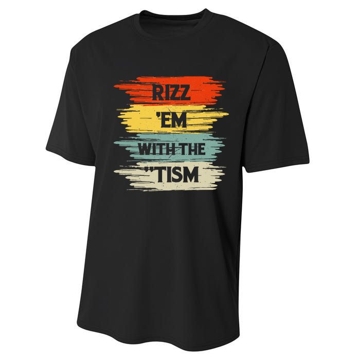 Vintage Rizz Em With The Tism Saying Autism Autistic Performance Sprint T-Shirt