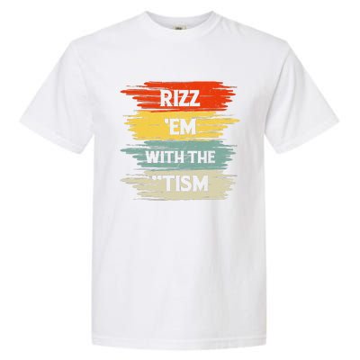 Vintage Rizz Em With The Tism Saying Autism Autistic Garment-Dyed Heavyweight T-Shirt