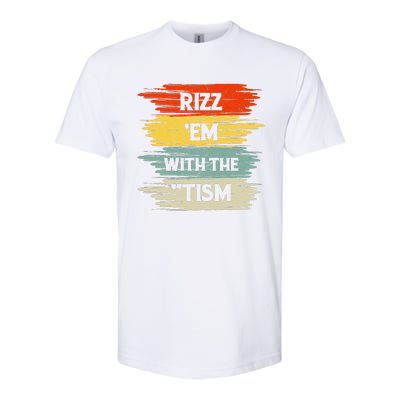 Vintage Rizz Em With The Tism Saying Autism Autistic Softstyle CVC T-Shirt