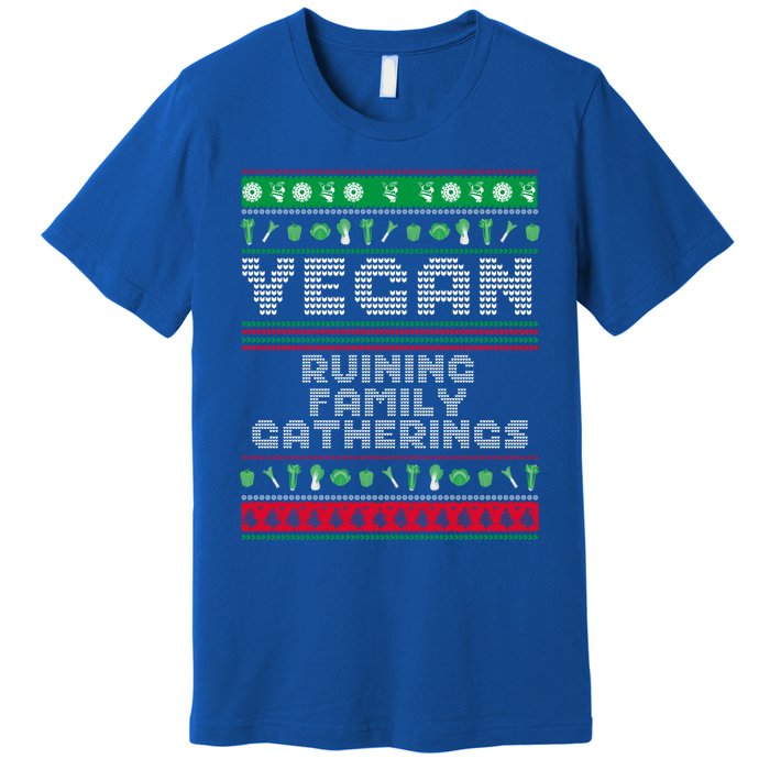 Vegan Ruining Family Gatherings Funny Plant Based Christmas Cute Gift Premium T-Shirt