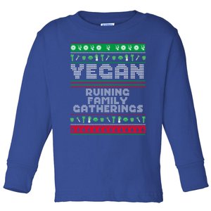 Vegan Ruining Family Gatherings Funny Plant Based Christmas Cute Gift Toddler Long Sleeve Shirt