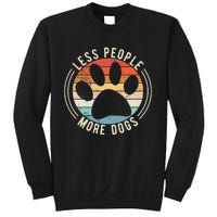 Vintage Retro Funny Sayings Dog Lover Less People More Dogs Sweatshirt