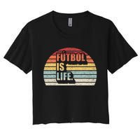 Vintage Retro Futbol Is Life Women's Crop Top Tee