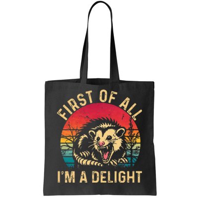 Vintage Retro First Of All IM A Delight Angry Possum Tote Bag