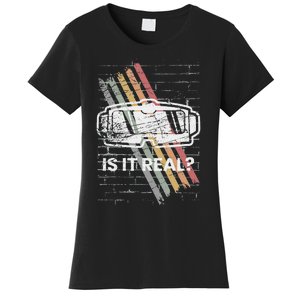 Virtual Reality For A Vr Gamer Women's T-Shirt