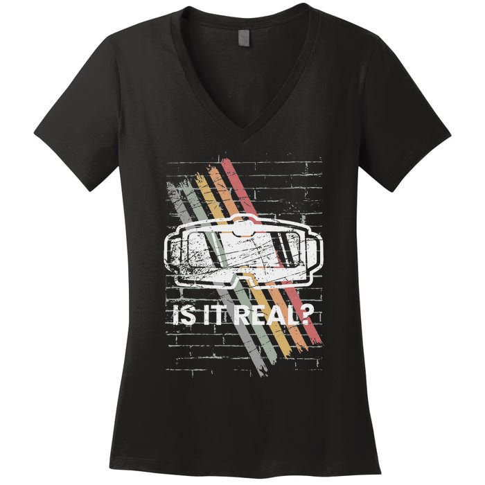 Virtual Reality For A Vr Gamer Women's V-Neck T-Shirt