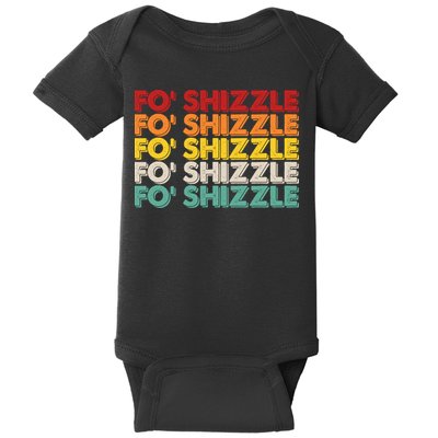 Vintage Retro Fo' Shizzle Baby Bodysuit